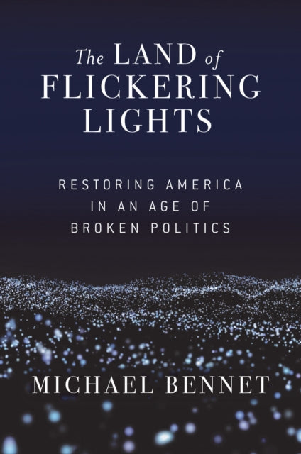 Book cover of: Land of Flickering Lights. By: Michael Bennet