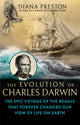 Book cover of: Evolution of Charles Darwin. By: Diana Preston