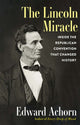 Book cover of: Lincoln Miracle. By: Ed Achorn