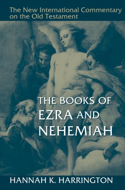 Book cover of: Books of Ezra and Nehemiah. By: Hannah K. Harrington
