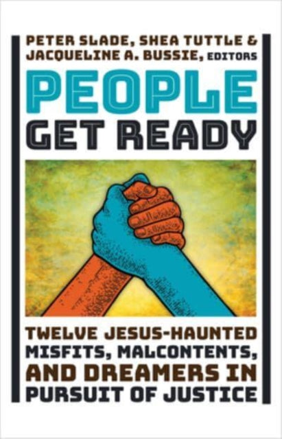 Book cover of: People Get Ready. By: Peter Slade