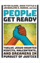 Book cover of: People Get Ready. By: Peter Slade