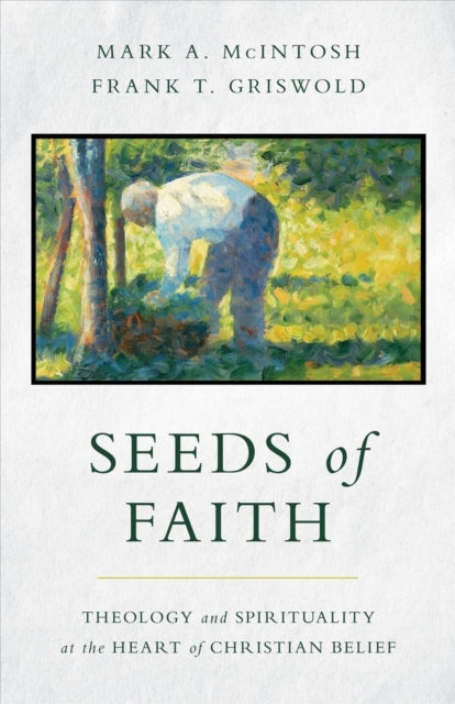 Book cover of: Seeds of Faith. By: Mark A. McIntosh