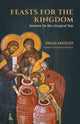 Book cover of: Feasts for the Kingdom. By: Khaled Anatolios