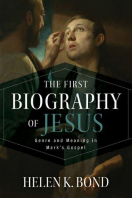 Book cover of: First Biography of Jesus. By: Helen K. Bond