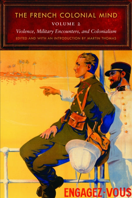 Book cover of: French Colonial Mind, Volume 2. By: Thomas, Martin