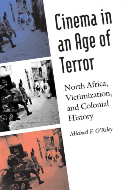 Book cover of: Cinema in an Age of Terror. By: Michael F. O'Riley