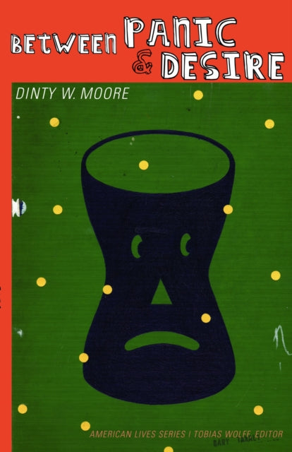 Book cover of: Between Panic and Desire