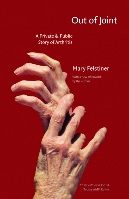Book cover of: Out of Joint. By: Mary Felstiner, Mary Lowenthal Felstiner
