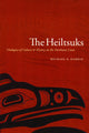 Book cover of: Heiltsuks. By: Michael E. Harkin