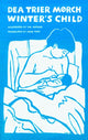 Book cover of: Winter's Child. By: Dea Trier Morch