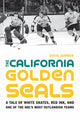 Book cover of: California Golden Seals. By: Steve Currier