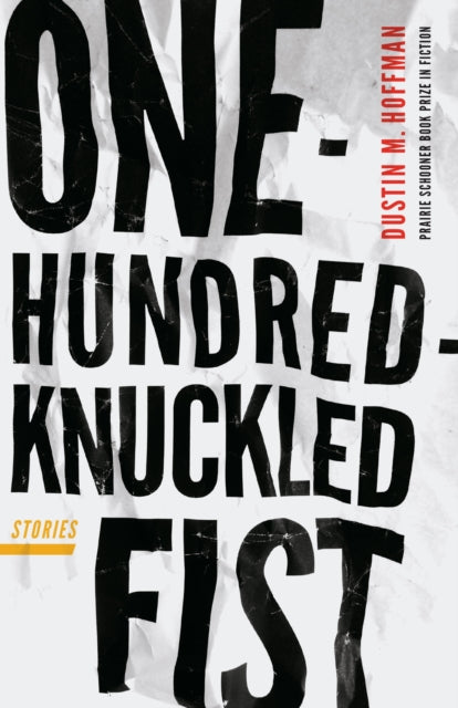 Book cover of: One-Hundred-Knuckled Fist. By: Dustin M. Hoffman