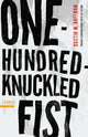 Book cover of: One-Hundred-Knuckled Fist. By: Dustin M. Hoffman