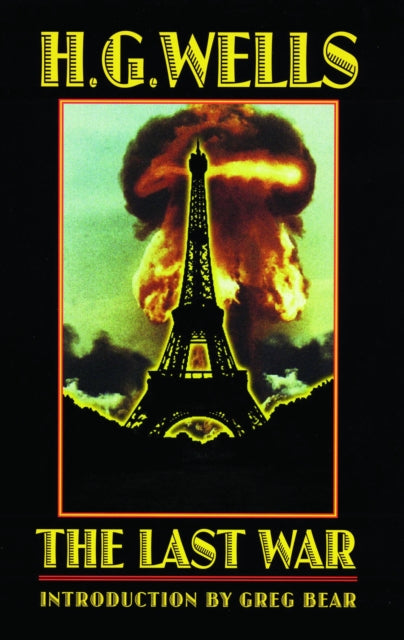 Book cover of: Last War. By: H. G. Wells