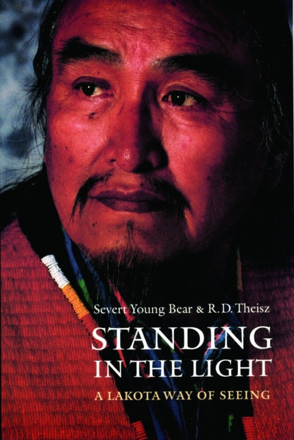 Book cover of: Standing in the Light. By: Severt Young Bear