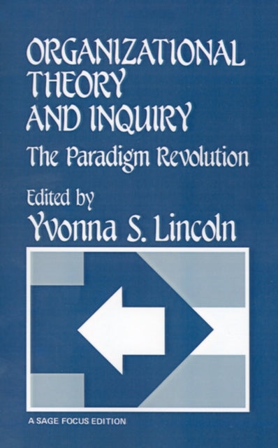 Book cover of: Organizational Theory and Inquiry. By: Yvonna S. Lincoln