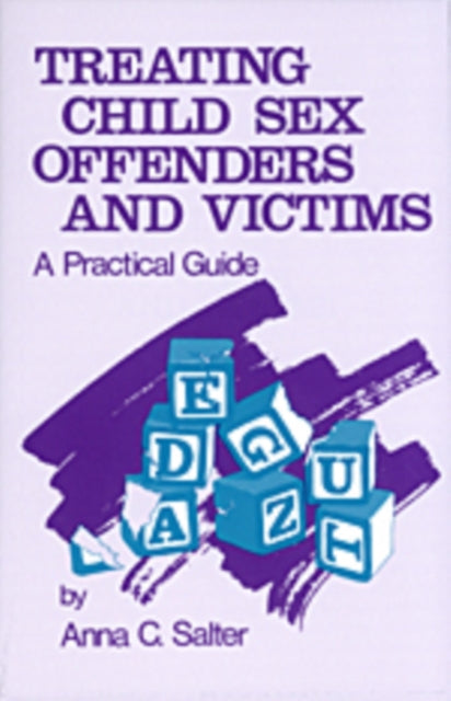 Book cover of: Treating Child Sex Offenders and Victims