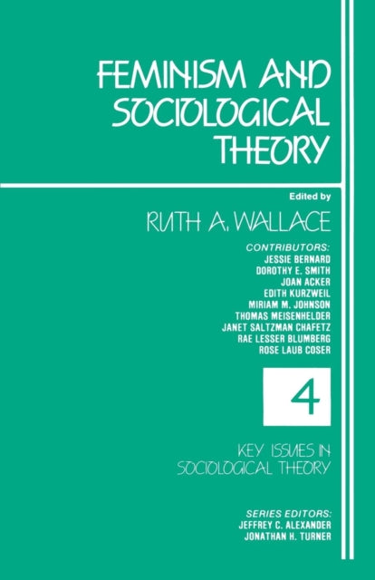 Book cover of: Feminism and Sociological Theory