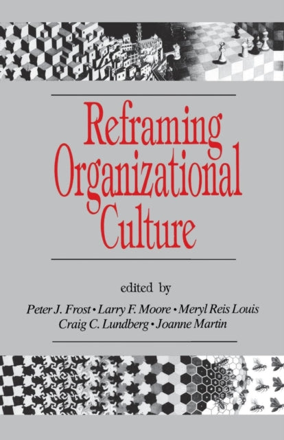Book cover of: Reframing Organizational Culture