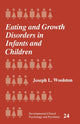 Book cover of: Eating and Growth Disorders in Infants and Children