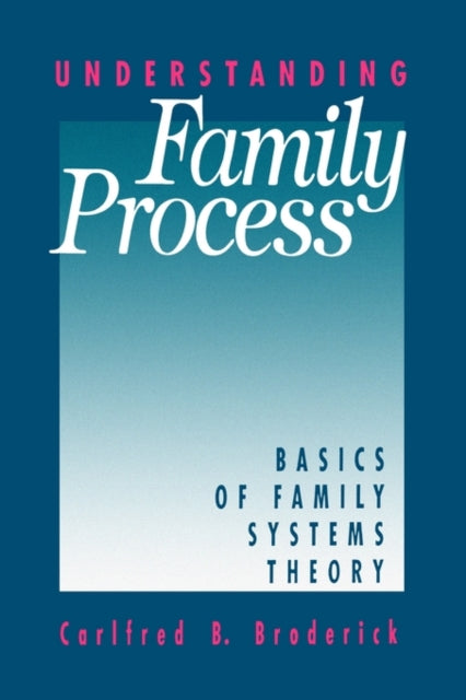 Book cover of: Understanding Family Process