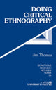 Book cover of: Doing Critical Ethnography