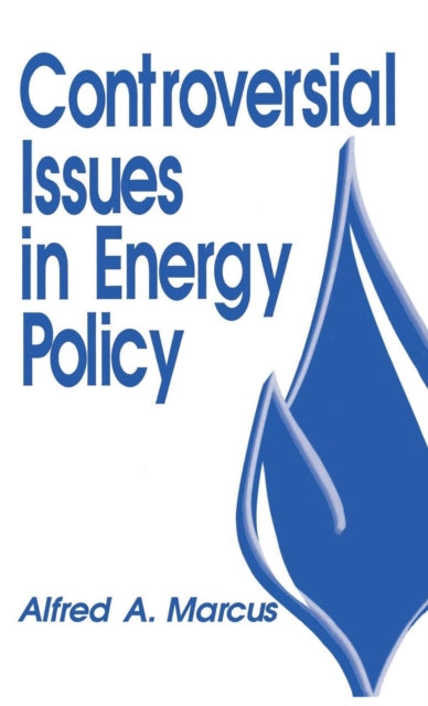 Book cover of: Controversial Issues in Energy Policy