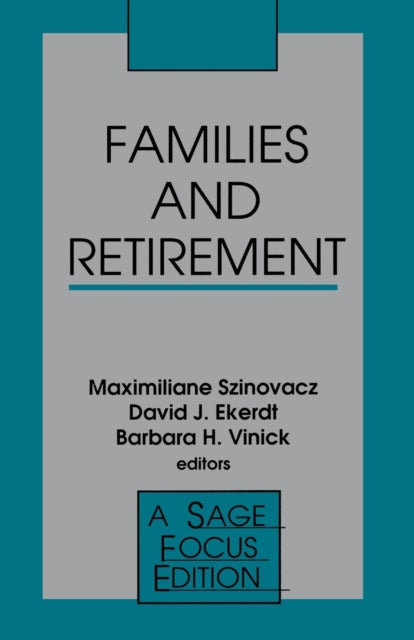 Book cover of: Families and Retirement