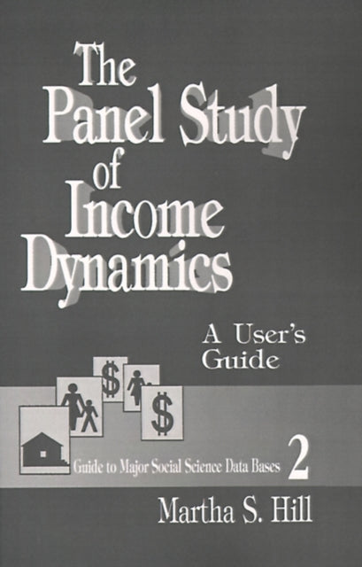 Book cover of: Panel Study of Income Dynamics. By: Martha S. Hill