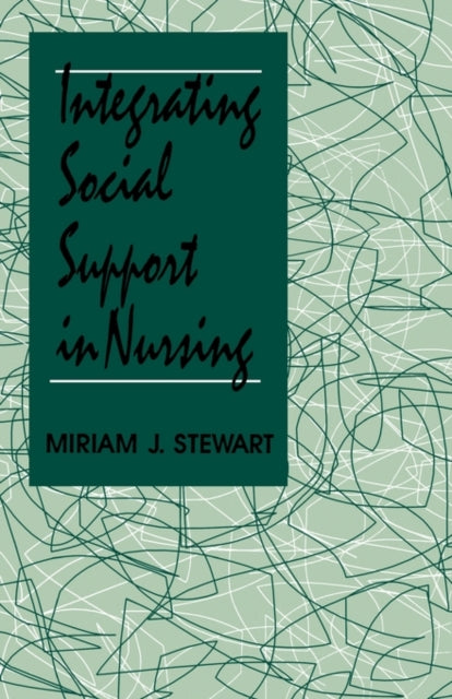 Book cover of: Integrating Social Support in Nursing