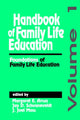 Book cover of: Handbook of Family Life Education. By: Margaret E. Arcus