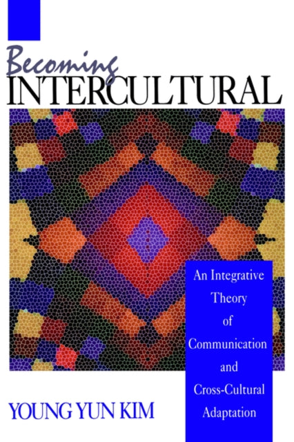 Book cover of: Becoming Intercultural. By: Young Yun Kim