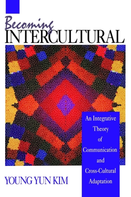Book cover of: Becoming Intercultural. By: Young Yun Kim