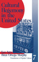 Book cover of: Cultural Hegemony in the United States. By: Lee Artz