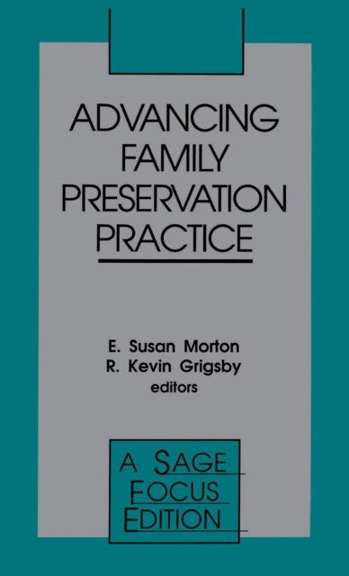 Book cover of: Advancing Family Preservation Practice
