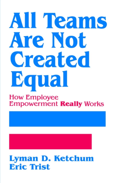 Book cover of: All Teams are not Created Equal