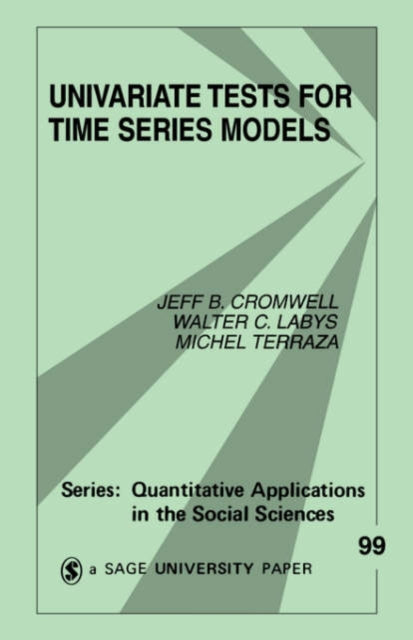 Book cover of: Univariate Tests for Time Series Models