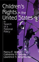 Book cover of: Children's Rights in the United States. By: Nancy E. Walker