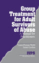 Book cover of: Group Treatment for Adult Survivors of Abuse