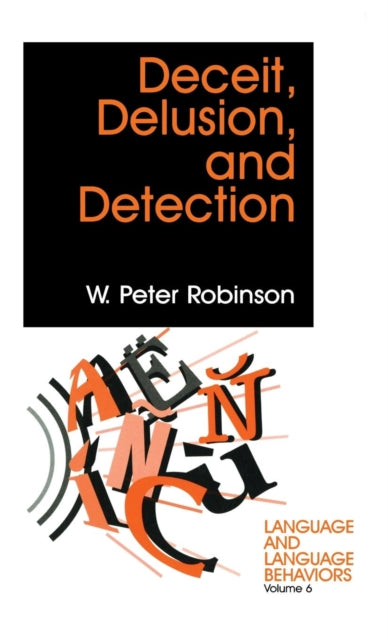 Book cover of: Deceit, Delusion, and Detection