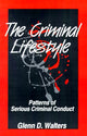Book cover of: Criminal Lifestyle. By: Glenn D. Walters