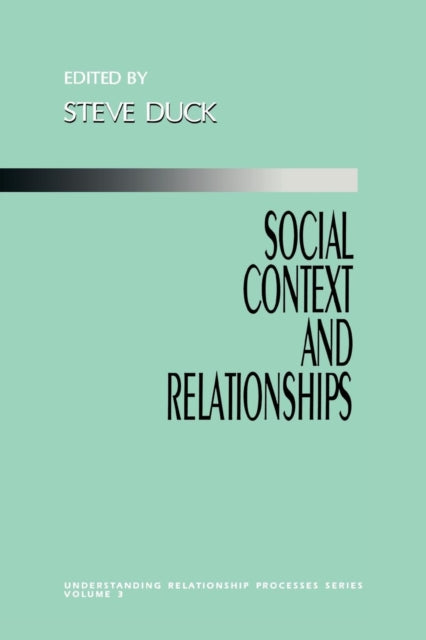 Book cover of: Social Context and Relationships