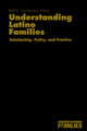 Book cover of: Understanding Latino Families. By: Ruth E. Zambrana