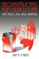 Book cover of: Reconstructing Pop/Subculture