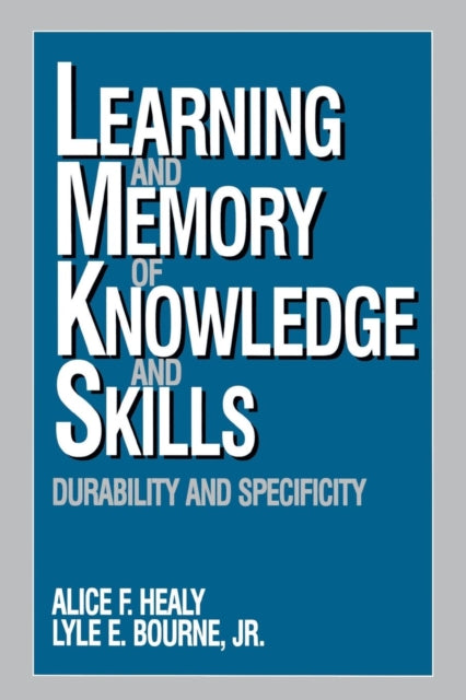 Book cover of: Learning and Memory of Knowledge and Skills