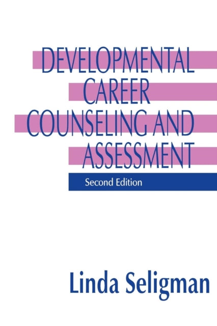 Book cover of: Developmental Career Counseling and Assessment