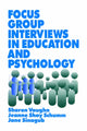 Book cover of: Focus Group Interviews in Education and Psychology