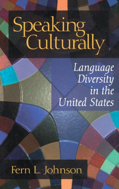 Book cover of: Speaking Culturally. By: Fern L. Johnson
