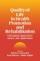 Book cover of: Quality of Life in Health Promotion and Rehabilitation